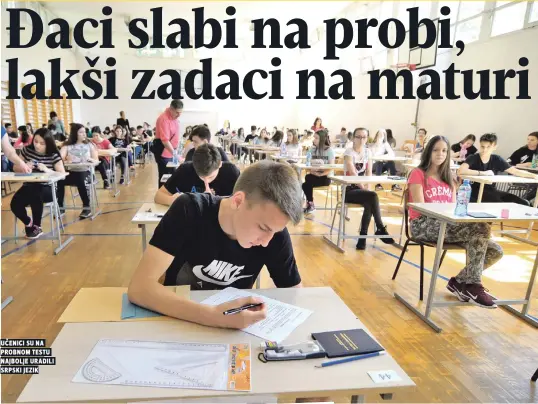  ??  ?? uČenici su na probnom testu najbolje uradili srpski jezik