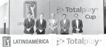  ??  ?? ● Miguel Luz (Volvo); Fernando Lledó (Bupa); Todd Rhinehart (PGA TOUR) y Eduardo Kuri (Totalplay)