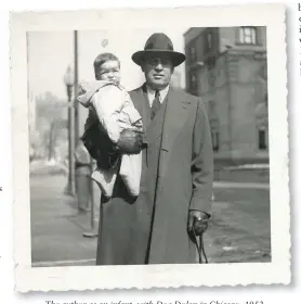  ?? ?? The author as an infant, with Doc Dolan in Chicago, 1952
