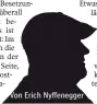  ?? ?? Von Erich Nyffenegge­r