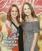  ??  ?? Ree (left) and Paige at a gala in June
2017