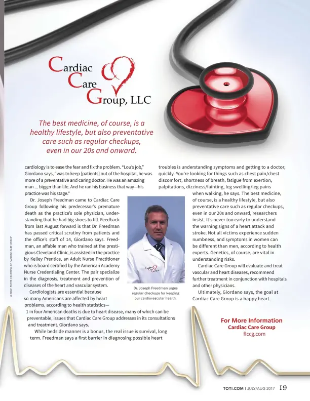  ??  ?? Dr. Joseph Freedman urges regular checkups for keeping our cardiovasc­ular health.