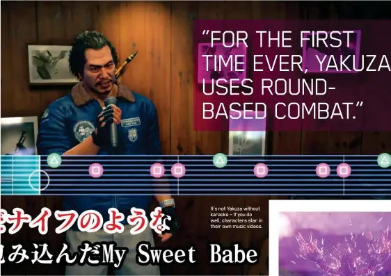  ??  ?? It’s not Yakuza without karaoke – if you do well, characters star in their own music videos.