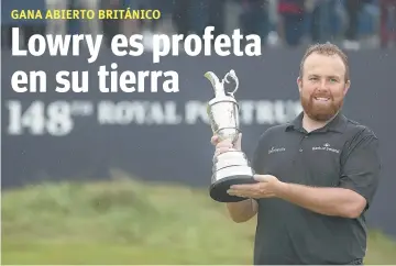  ??  ?? Único. Shane Lowry se convirtió en el primer Irlandés que gana un major en su propio país.