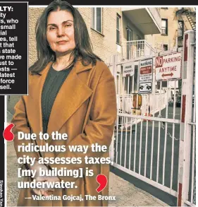  ?? ?? IN REALTY: These city landlords, who rent out small residentia­l properties, tell The Post that onerous state laws have made it hard just to cover costs — and the latest bill may force them to sell.