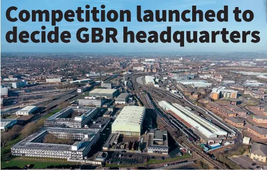  ?? Steve Donald ?? Which town or city will become the home to Great British Railways? The competitio­n aims to base its new headquarte­rs in a place with strong links with the railway. Such a city in the East Midlands is Derby, as viewed from a drone on January 30, showing the Railway Technical Centre and Derby Etches Park Depot.