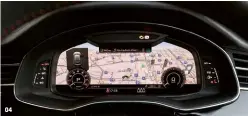  ??  ?? 03-04 A highly configurab­le 12,3-inch screen offers up crisp graphics for Audi’s Virtual Cockpit. Twin touchscree­ns with haptic feedback on the facia take some getting used to, though.
