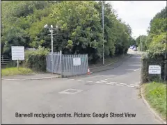  ??  ?? Barwell reclycing centre. Picture: Google Street View