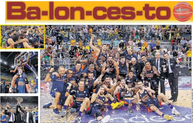  ??  ?? CAMPEONES. El Valencia Basket conquistó su primera Supercopa. Diot, aupado por Hlinason, cortó una de las redes. Primer título para Vidorreta en el banquillo taronja.