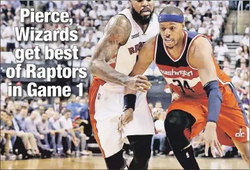 ?? Getty Images ?? IT’S ME AGAIN: The Wizards’ Paul Pierce, who led the Nets over the Raptors in last year’s playoffs, scored 20 points in Washington’s Game 1 victory on Saturday.