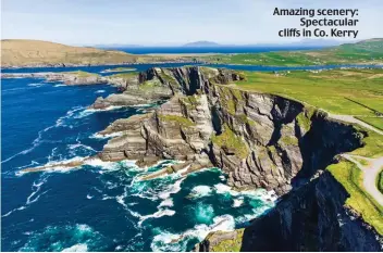  ?? ?? Amazing scenery: Spectacula­r cliffs in Co. Kerry