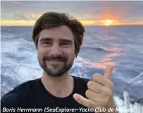  ??  ?? Boris Herrmann (SeaExplore­r-Yacht Club de Monaco)