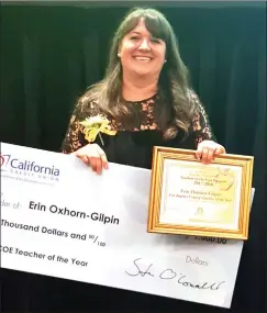  ?? Courtesy photo ?? Erin Oxhorn-Gilpin has been named a 2018 California State Teacher of the Year.
