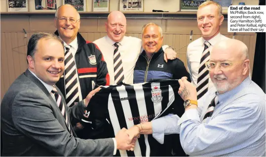  ??  ?? End of the road McPhillips (back row, second from right), Gary Hamilton (left) and Peter Kellsal, right, have all had their say