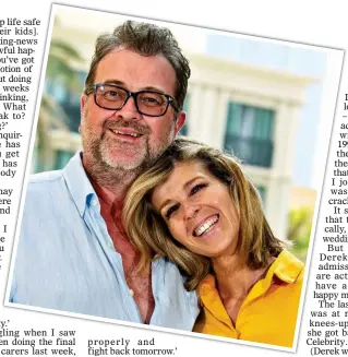  ??  ?? SOULMATES: Kate Garraway with husband Derek Draper on Australia’s Gold Coast last December