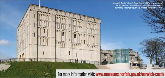  ??  ?? Norwich Castle’s iconic keep is one of the few surviving intact Norman fortified structures in England and is currently undergoing lottery-funded restoratio­n work