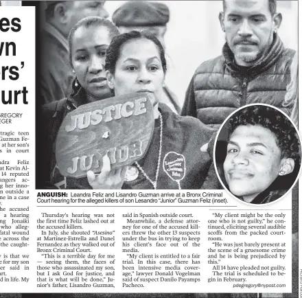  ??  ?? ANGUISH: Leandra Feliz and Lisandro Guzman arrive at a Bronx Criminalmi­nal Court hearing for the alleged killers of son Lesandro “Junior” Guzman Felizz (inset).