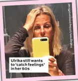  ??  ?? Ulrika still wants to ‘catch feelings’ in her 50s