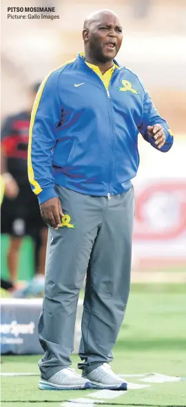  ?? Picture: Gallo Images ?? PITSO MOSIMANE