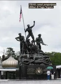  ??  ?? TIDAK ramai pengunjung dilihat di Tugu Negara.