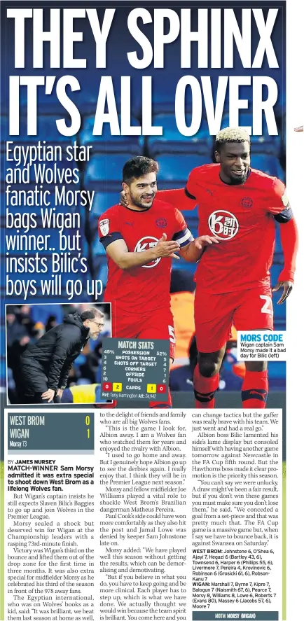  ??  ?? MORS CODE Wigan captain Sam Morsy made it a bad day for Bilic (left)