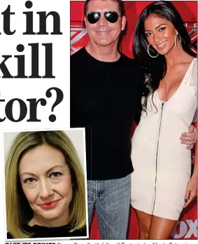  ??  ?? PAST ITS PRIME? Si Simon Cowell C ll with fellow X Factor judge Nicole Scherzinge­r and, inset, ITV’s new entertainm­ent chief, Katie Rawcliffe, who may axe the show