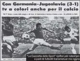  ??  ?? "La Gazzetta dello Sport" njofton për ndeshjen
e parë të futbollit transmetua­r me ngjyra