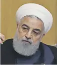  ??  ?? 0 Hassan Rouhani says Iran wants to negotiate new terms