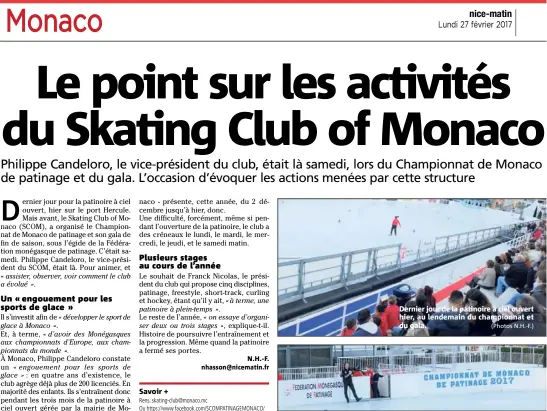  ?? (Photos N.H.-F.) ?? Dernier jour de la patinoire à ciel ouvert hier, au lendemain du championna­t et du gala.