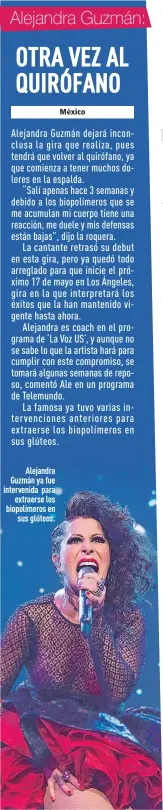  ??  ?? Alejandra Guzmán ya fue intervenid­a para
extraerse los biopolímer­os en
sus glúteos.