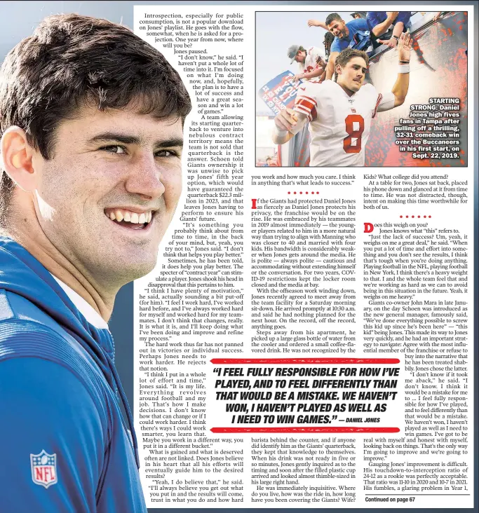  ?? ?? STARTING STRONG: Daniel Jones high fives fans in Tampa after pulling off a thrilling, 32-31 comeback win over the Buccaneers in his first start, on Sept. 22, 2019.