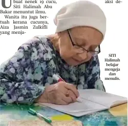  ?? ?? SITI Halimah belajar mengeja dan menulis.