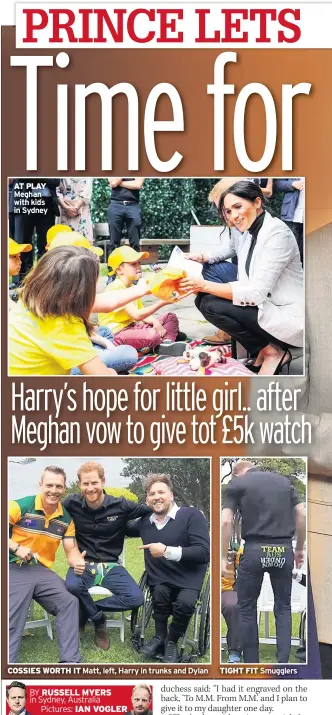  ??  ?? AT PLAY Meghan with kids in Sydney COSSIES WORTH IT Matt, left, Harry in trunks and Dylan TIGHT FIT Smugglers
