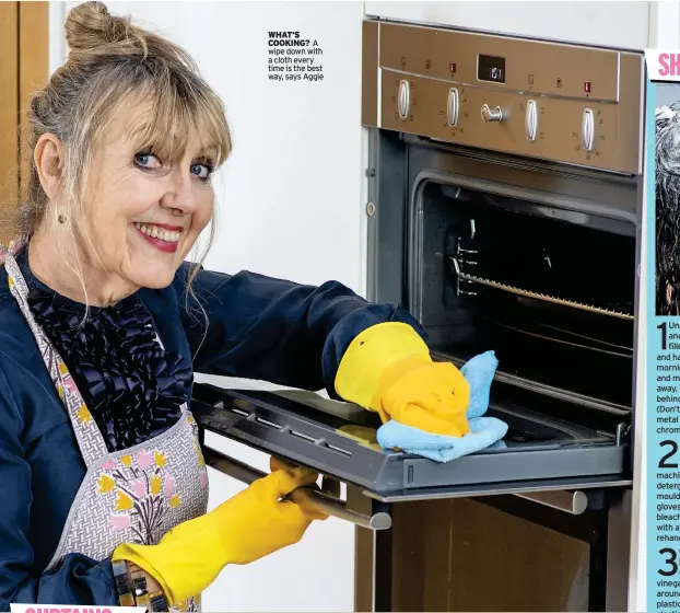  ??  ?? WHAT’S COOKING? A wipe down with a cloth every time is the best way, says Aggie