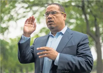  ?? ALEX KORMANN / STAR TRIBUNE VIA AP ?? THIS CLOSE: U.S. Rep. Keith Ellison (D-Minn.), who has defended reputed anti-Semite Louis Farrakhan, was almost made chairman of the national Democratic Party two years ago.