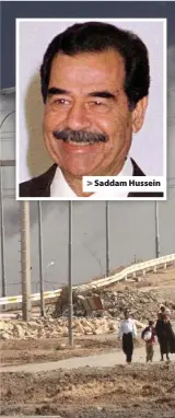  ??  ?? Saddam Hussein