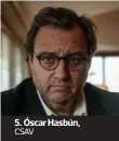  ??  ?? 5. Óscar Hasbún, CSAV