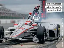  ??  ?? Will Power lost out at the race’s second restart