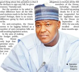  ??  ?? Speaker Yakubu Dogara