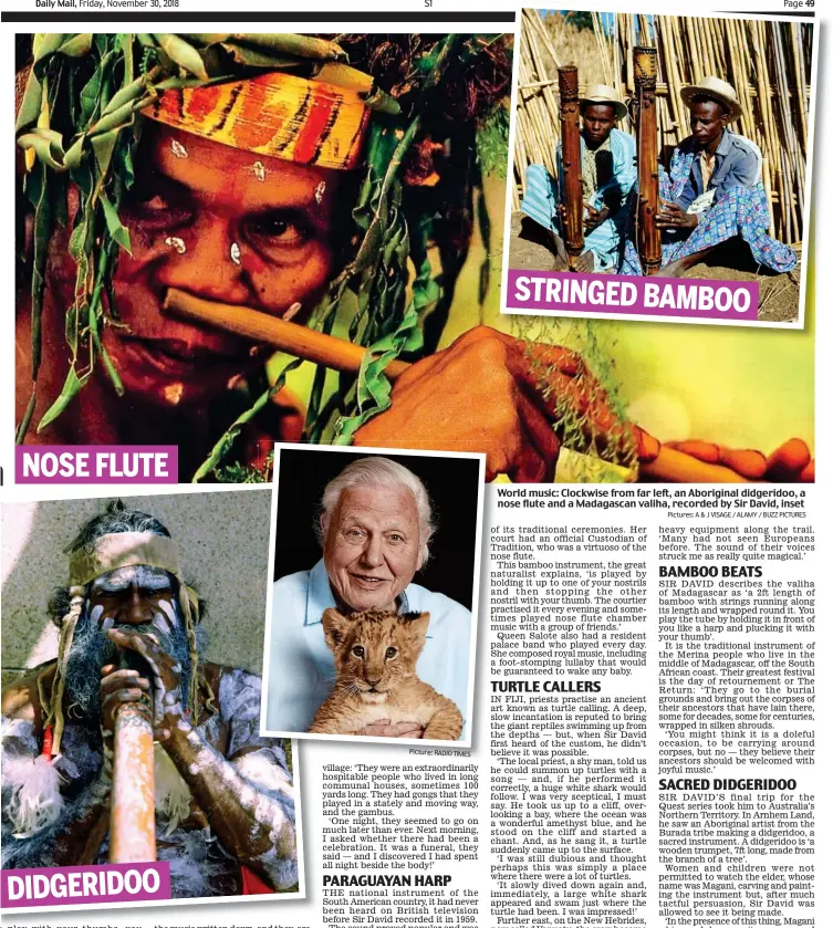  ?? Pictures: A & J VISAGE / ALAMY / BUZZ PICTURES Picture: RADIO TIMES ?? DIDGERIDOO STRINGED BAMBOO World music: Clockwise from far left, an Aboriginal didgeridoo, a nose flute and a Madagascan valiha, recorded by Sir David, inset NOSE FLUTE