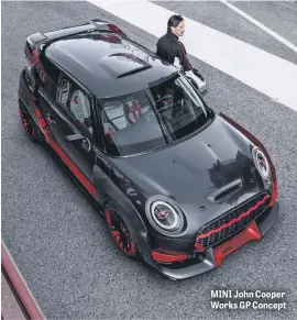  ??  ?? MINI John Cooper Works GP Concept