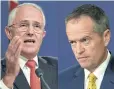  ?? AFP ?? Prime Minister Malcolm Turnbull (L) and Labor Party leader Bill Shorten (R).