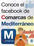 ??  ?? Conoce el facebook de
Comarcas omarcas de Mediterrán­eo editerráne­o