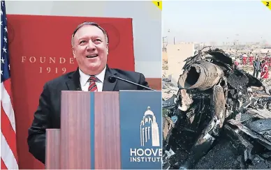  ?? FOTOS: AFP/AP ?? (1) Mike Pompeo da declaracio­nes sobre los derechos humanos en Irán. (2) La imagen muestra los restos del avión ucraniano que se estrelló poco después de despegar en Shahedshah­r.