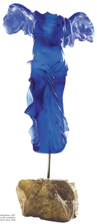  ??  ?? Victoire de Samothrace -2011 Cristal moulé à cire perdue, édition à 83 exemplaire­s © Succession Yves Klein et Lalique c/o ADAGP, Paris, 2018