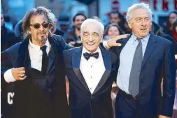 ?? REUTERS ?? Director Martin Scorsese and cast members Al Pacino and Robert De Niro arrive at the screening of ‘The Irishman’ in London on Sunday.
