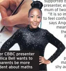  ??  ?? Former CBBC presenter Angellica Bell wants to help parents be more confident about maths