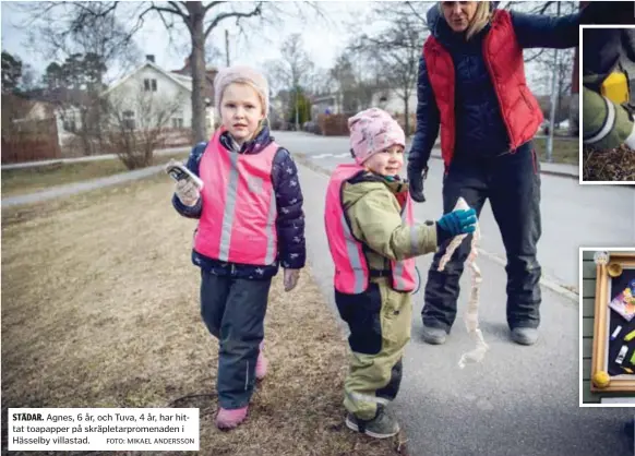  ?? FOTO: MIKAEL ANDERSSON ?? STÄDAR. Agnes, 6 år, och Tuva, 4 år, har hittat toapapper på skräpletar­promenaden i Hässelby villastad.