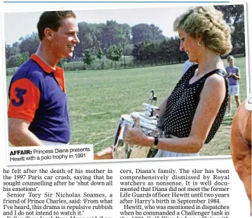  ??  ?? Princess Diana presents AFFAIR: in 1991 Hewitt with a polo trophy