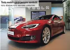  ?? FOTO: REUTERS FOTO: KIM HONG- JI/ REUTERS ?? Tesla model s ga je povsem navdušil.
